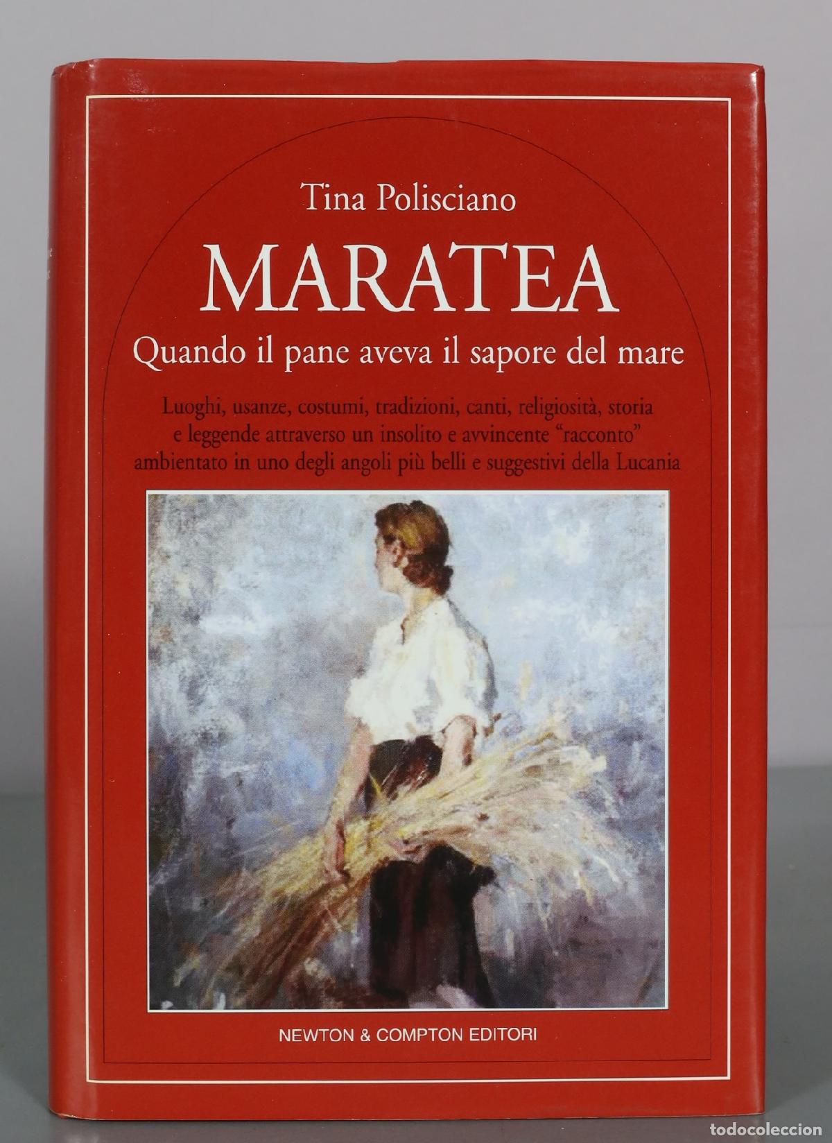 Libros de segunda mano: Maratea - Quando il pane aveva il sapore del mare - Tina Polisciano - DEDICADO AUTOGRAFO AUTOR