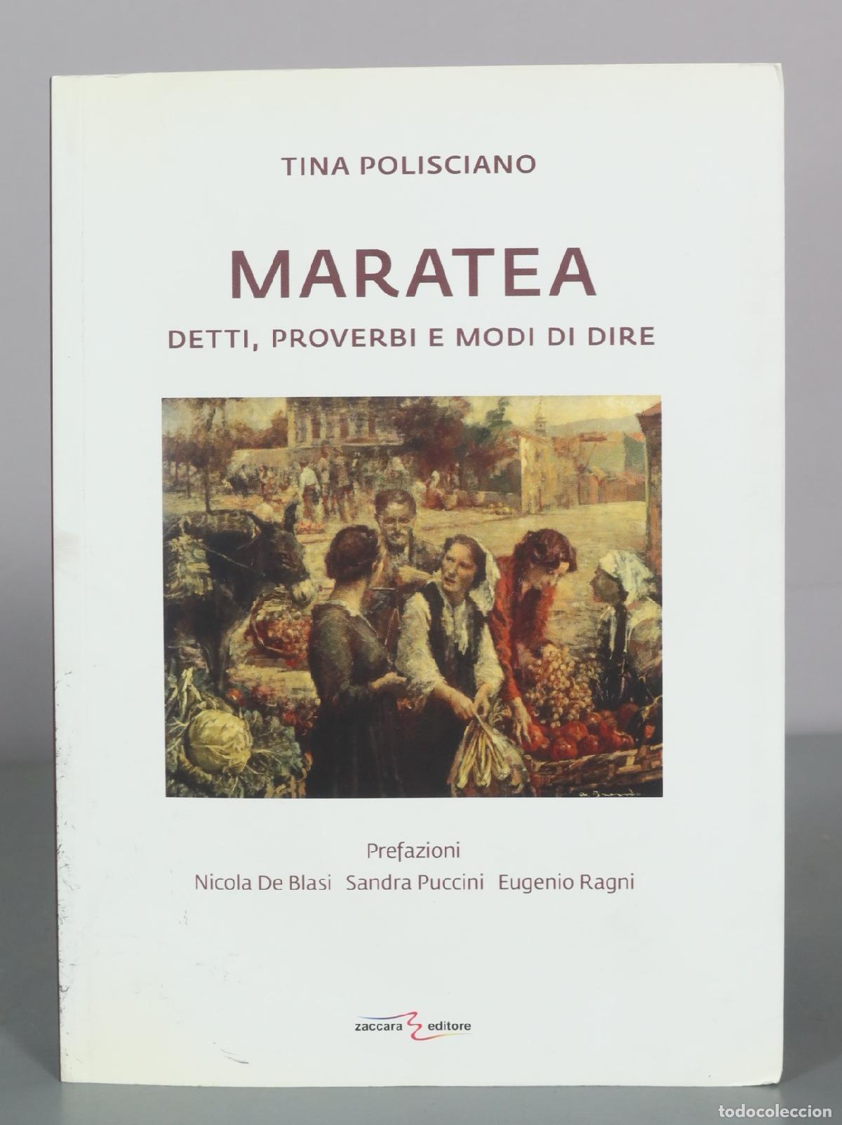Libros de segunda mano: Maratea - Detti, proverbi e modi di dire - Tina Polisciano - Zaccara DEDICADO AUTOGRAFO AUTOR