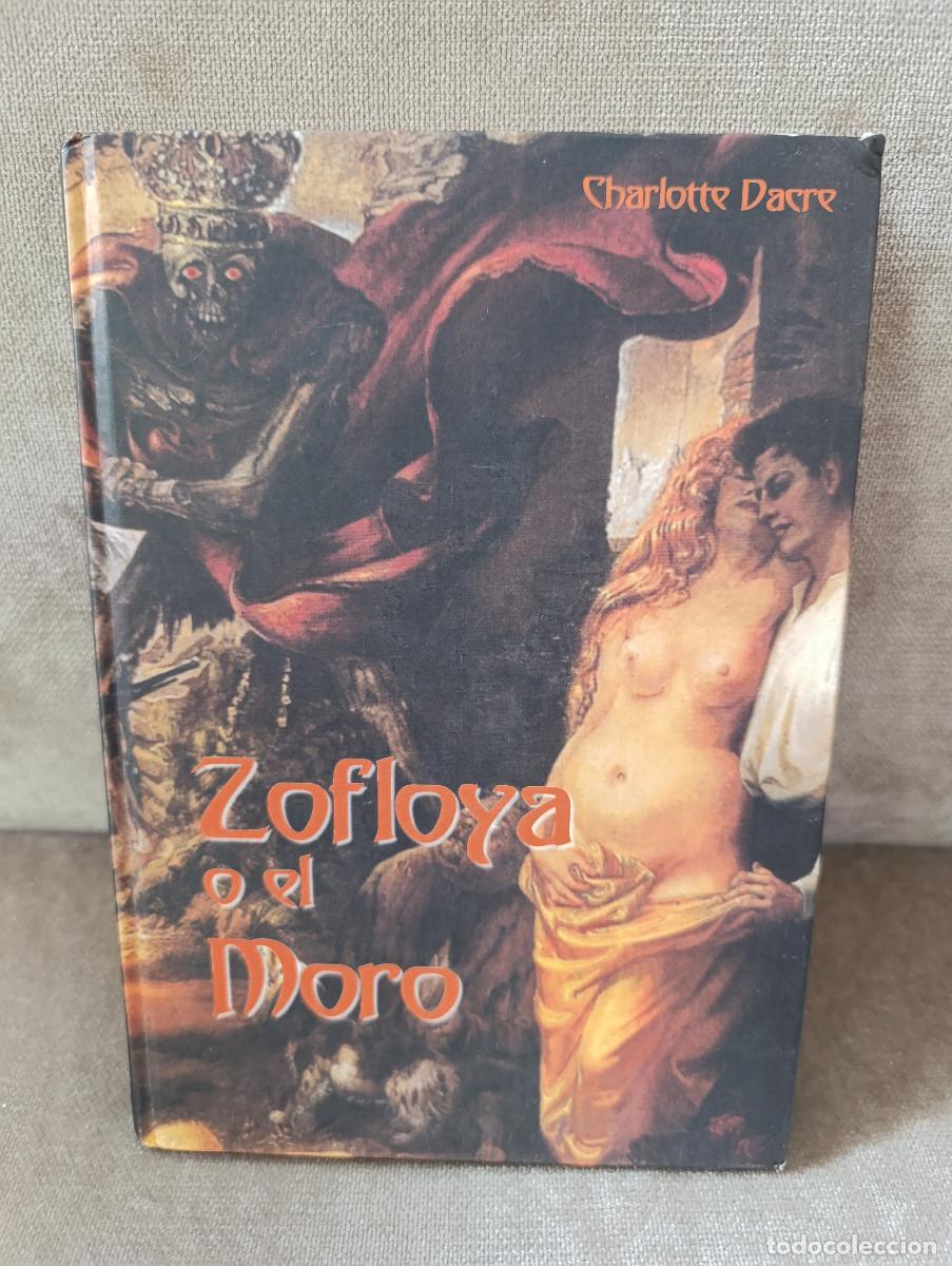 Gebrauchte B&uuml;cher: CHARLOTTE DACRE - ZOFLOYA O EL MORO. UN ROMANCE DEL SIGLO XV - JAGUAR, 2005