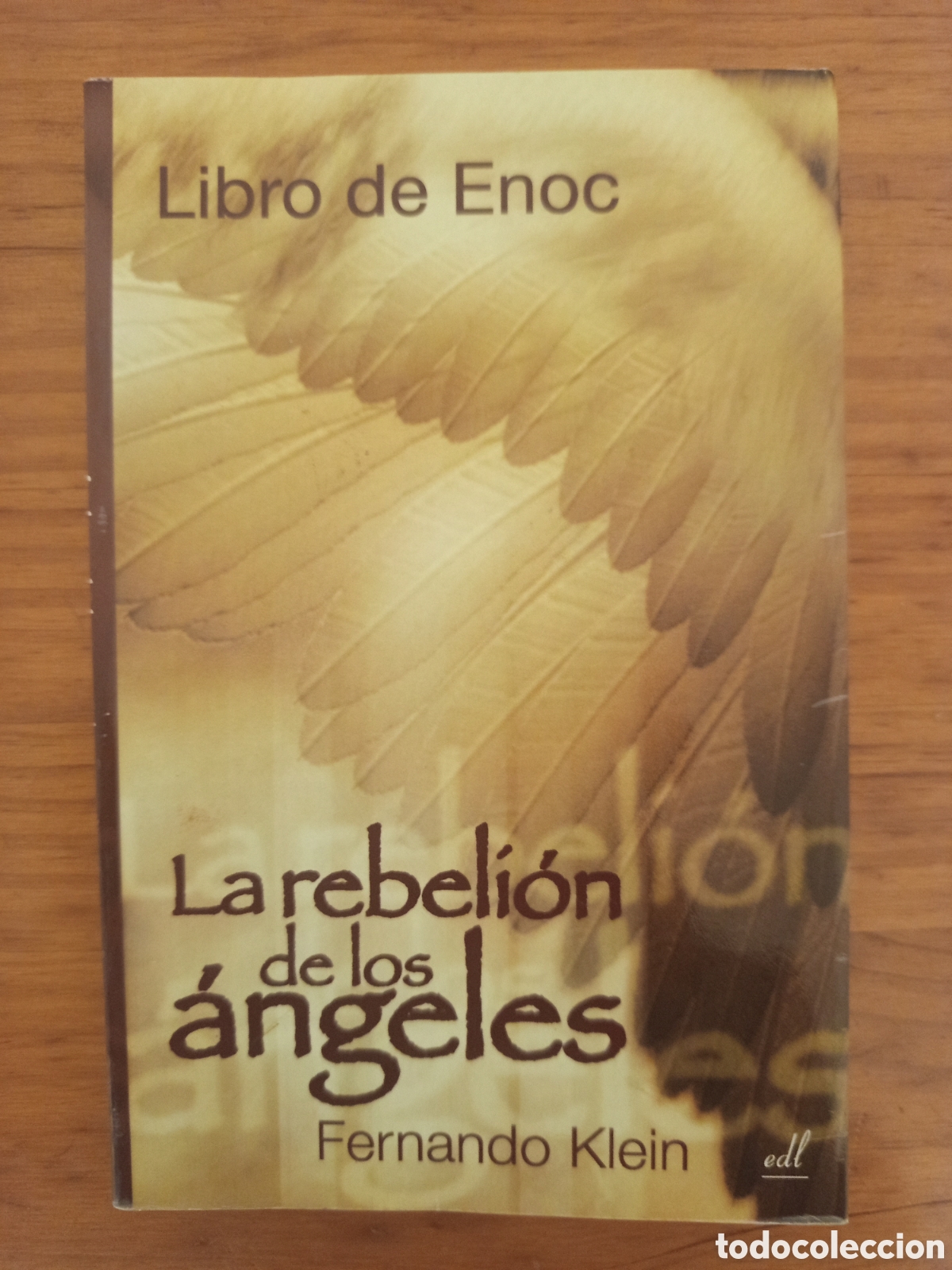 Livros em segunda m&atilde;o: LIBRO DE ENOC. LA REBELION DE LOS ANGELES (FERNANDO KLEIN)