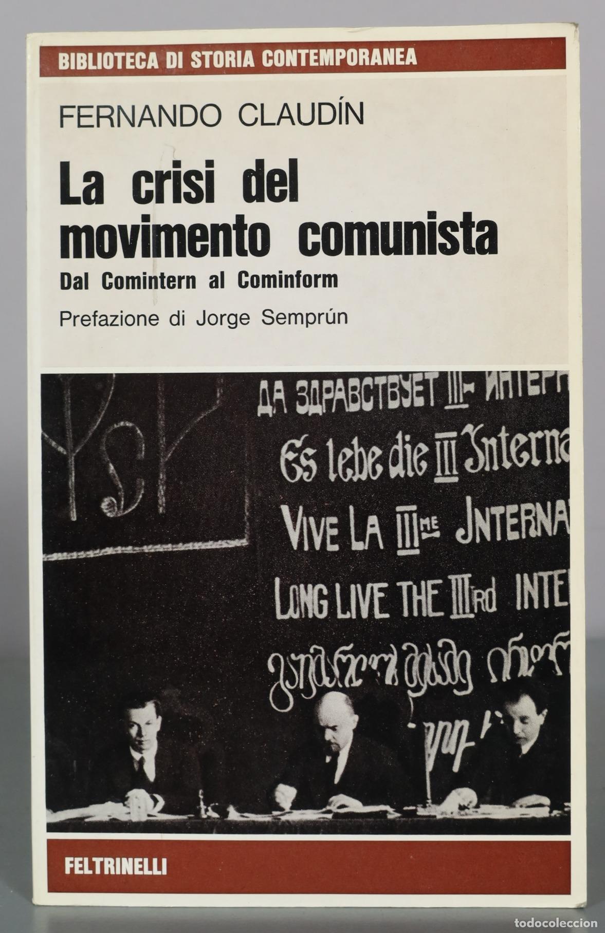 Libros de segunda mano: La crisi del movimento comunista - Fernando Claud&iacute;n - Feltrinelli