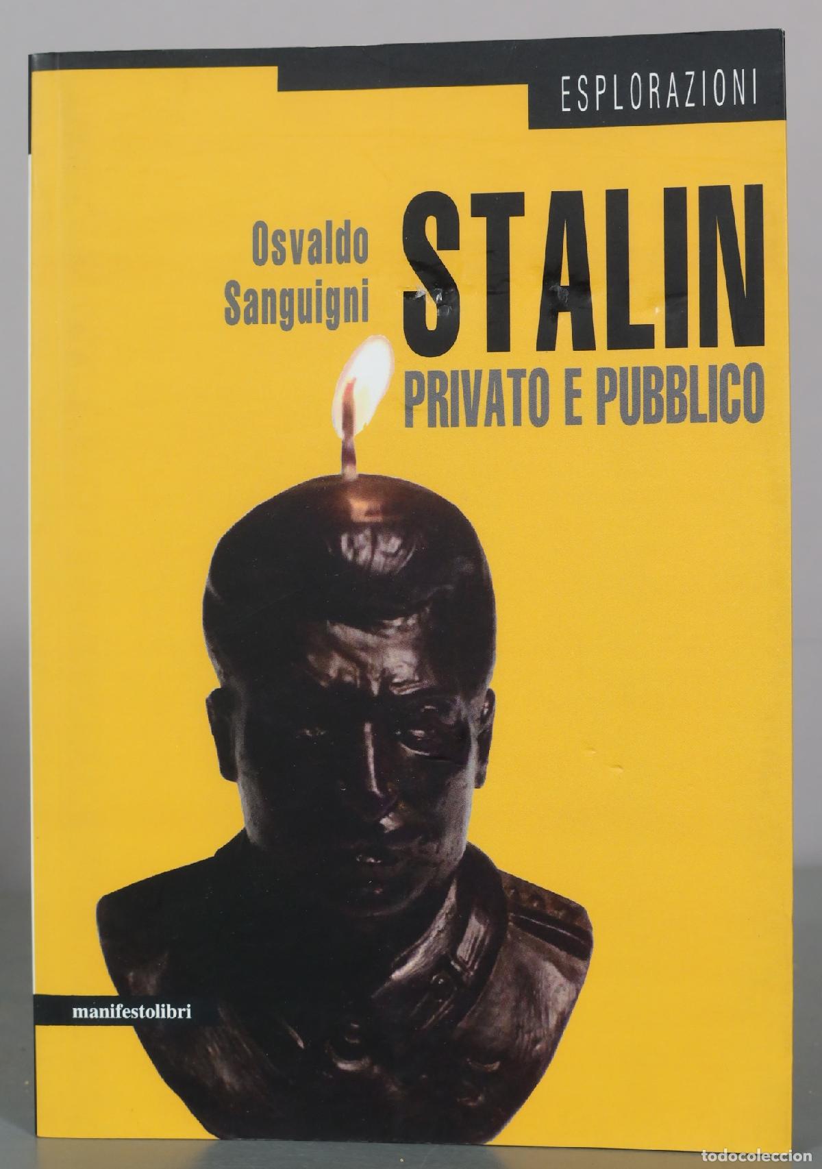 Livros em segunda m&atilde;o: Stalin - Privato e pubblico - Osvaldo Sanguigni - manifestolibri