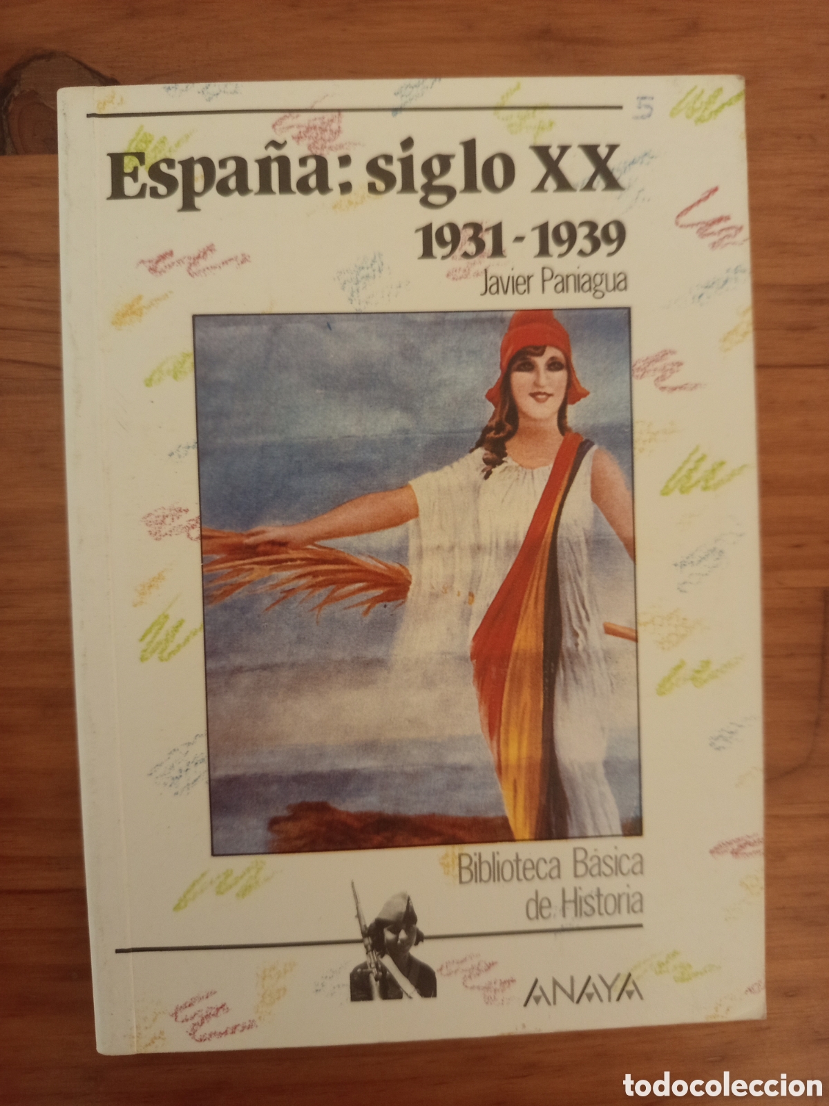 Libros de segunda mano: ESPA&Ntilde;A: SIGLO XX. 1931 - 1939 (JAVIER PANIAGUA)