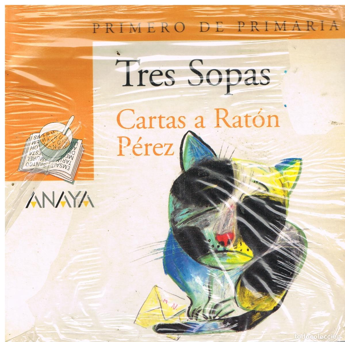 Livres d'occasion: Bl&iacute;ster &rdquo;Tres Sopas&rdquo; &rdquo;Cartas a Rat&oacute;n P&eacute;rez&rdquo; 1&ordm; de Primaria - Rodenas, Antonia