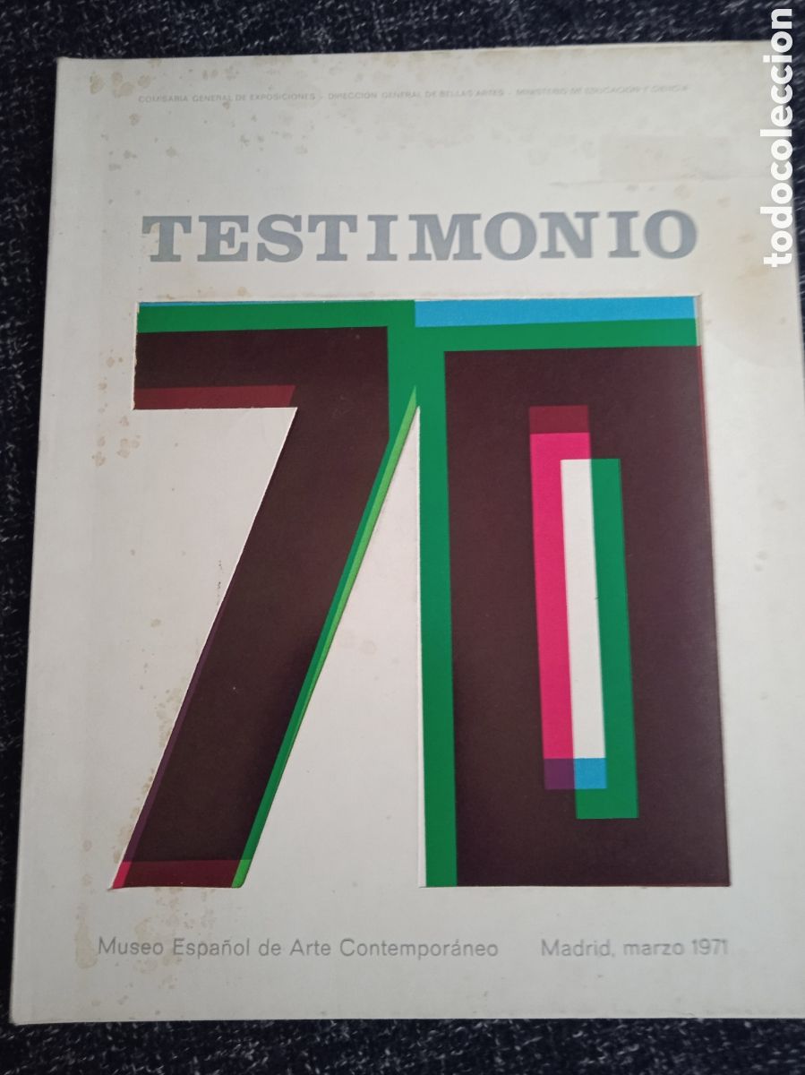 Livros em segunda m&atilde;o: Testimonio 70. Museo Espa&ntilde;ol de Arte Contampor&aacute;neo 1971