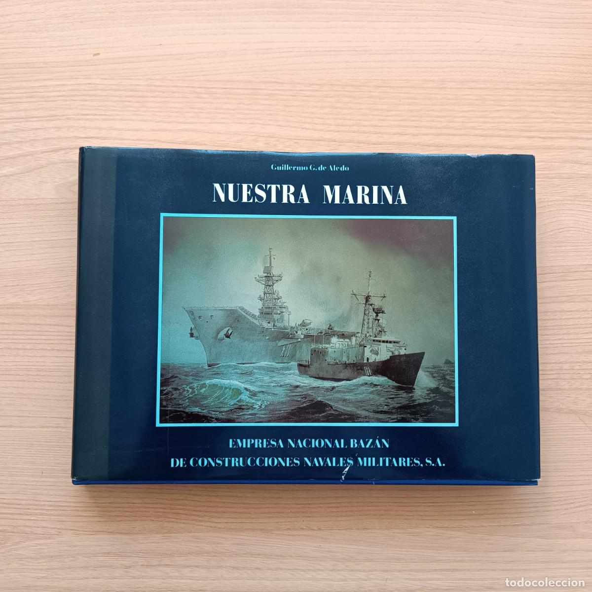 Gebrauchte B&uuml;cher: Nuestra Marina - Guillermo G. de Aledo. Baz&aacute;n