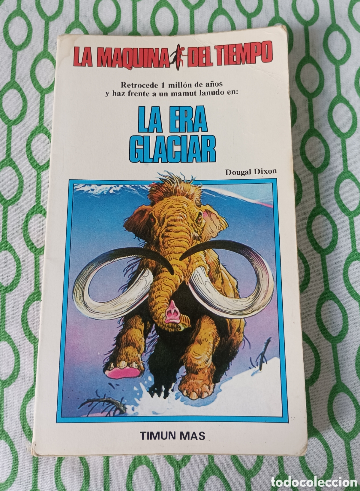 Second hand books: Libro LA ERA GLACIAR, Dougal Dixon. La m&aacute;quina del tiempo (N.&ordm; 7). Timun Mas, 1986. Librojuego