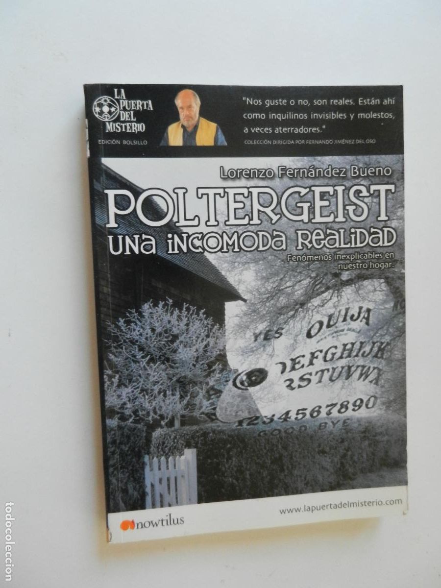 Livros em segunda m&atilde;o: POLTERGEIST UNA INCOMODA REALIDAD - LORENZO FERN&Aacute;NDEZ BUENO - LA PUERTA DEL MISTERIO -NOWTILUS 2003.