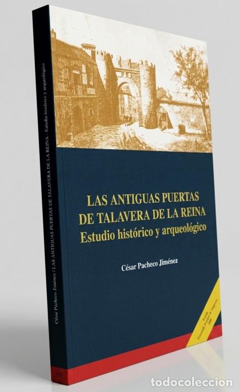 Libri di seconda mano: M2728 - TALAVERA DE LA REINA. ESTUDIO HISTORICO ARQUEOLOGICO DE LAS ANTIGUAS PUERTAS. TOLEDO.
