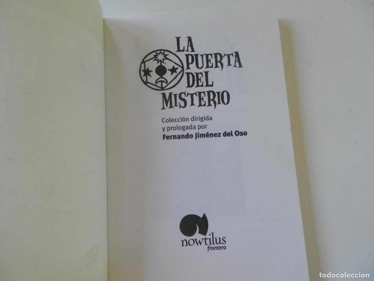 Libros de segunda mano: LUGARES DE PODER - JUAN IGNACIO CUESTA MILL&Aacute;N - LA PUERTA DEL MISTERIO - NOWTILUS 2003. - Foto 4