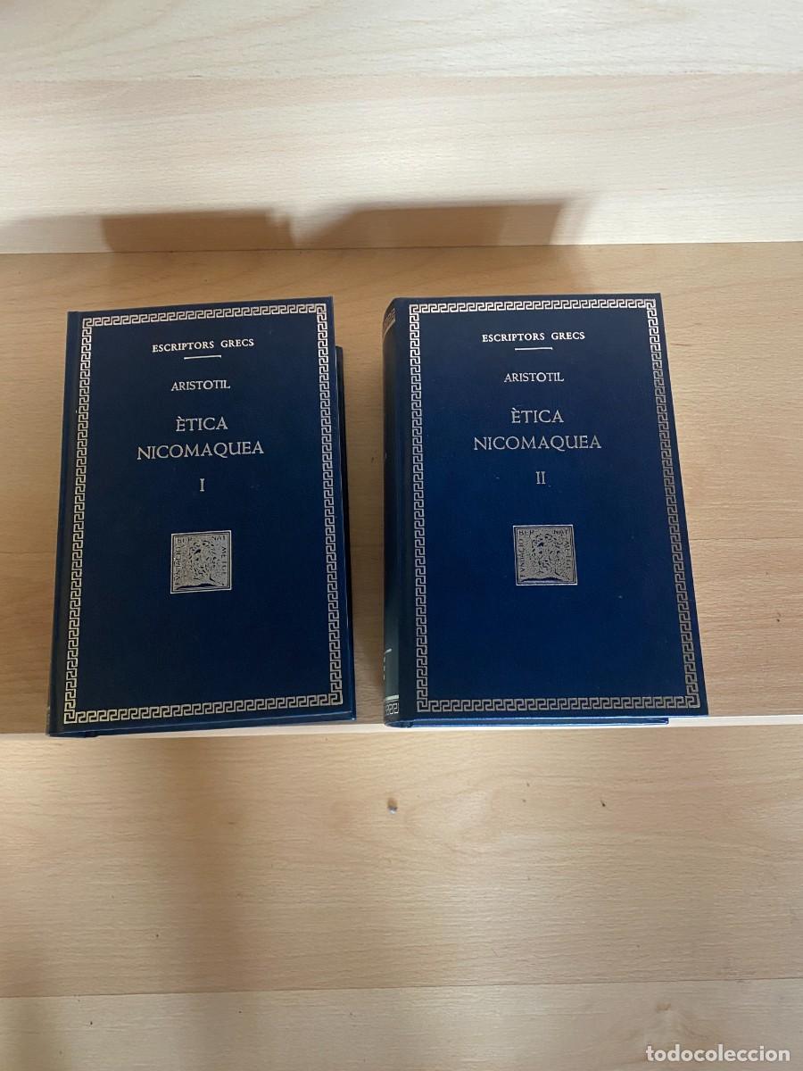 Libros de segunda mano: Arist&ograve;til, &Ecirc;tica nicomaquea, Escriptors Grecs, F. Bernat Metge,Josep batalla, 2 vol, complert