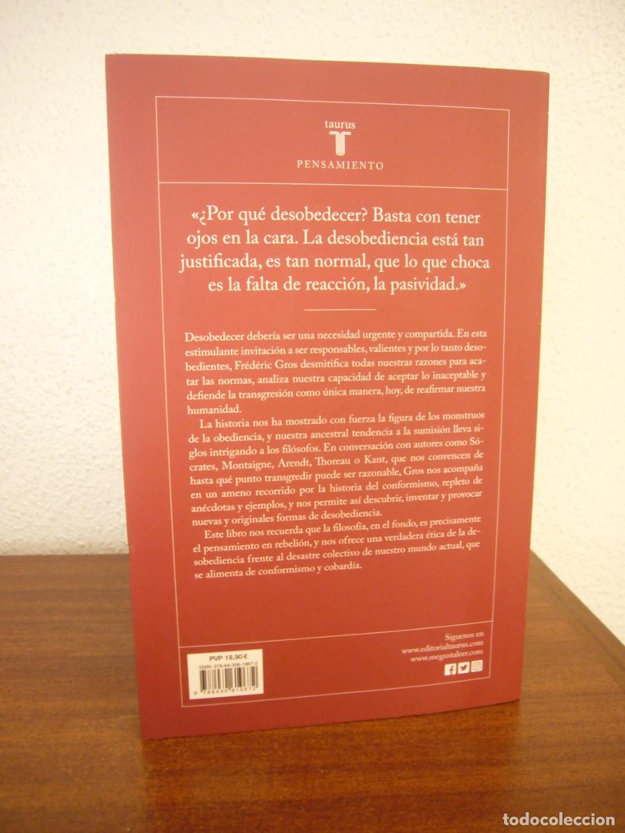 Libros de segunda mano: FR&Eacute;D&Eacute;RIC GROS: DESOBEDECER (TAURUS, 2018) RARO - Foto 3