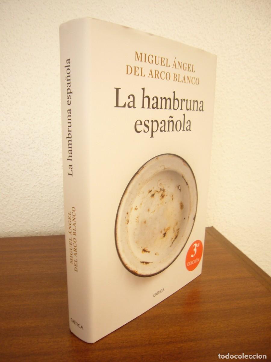 Libri di seconda mano: LA HAMBRUNA ESPA&Ntilde;OLA (CR&Iacute;TICA, 2025) MIGUEL &Aacute;NGEL DEL ARCO BLANCO. TAPA DURA. PERFECTO.