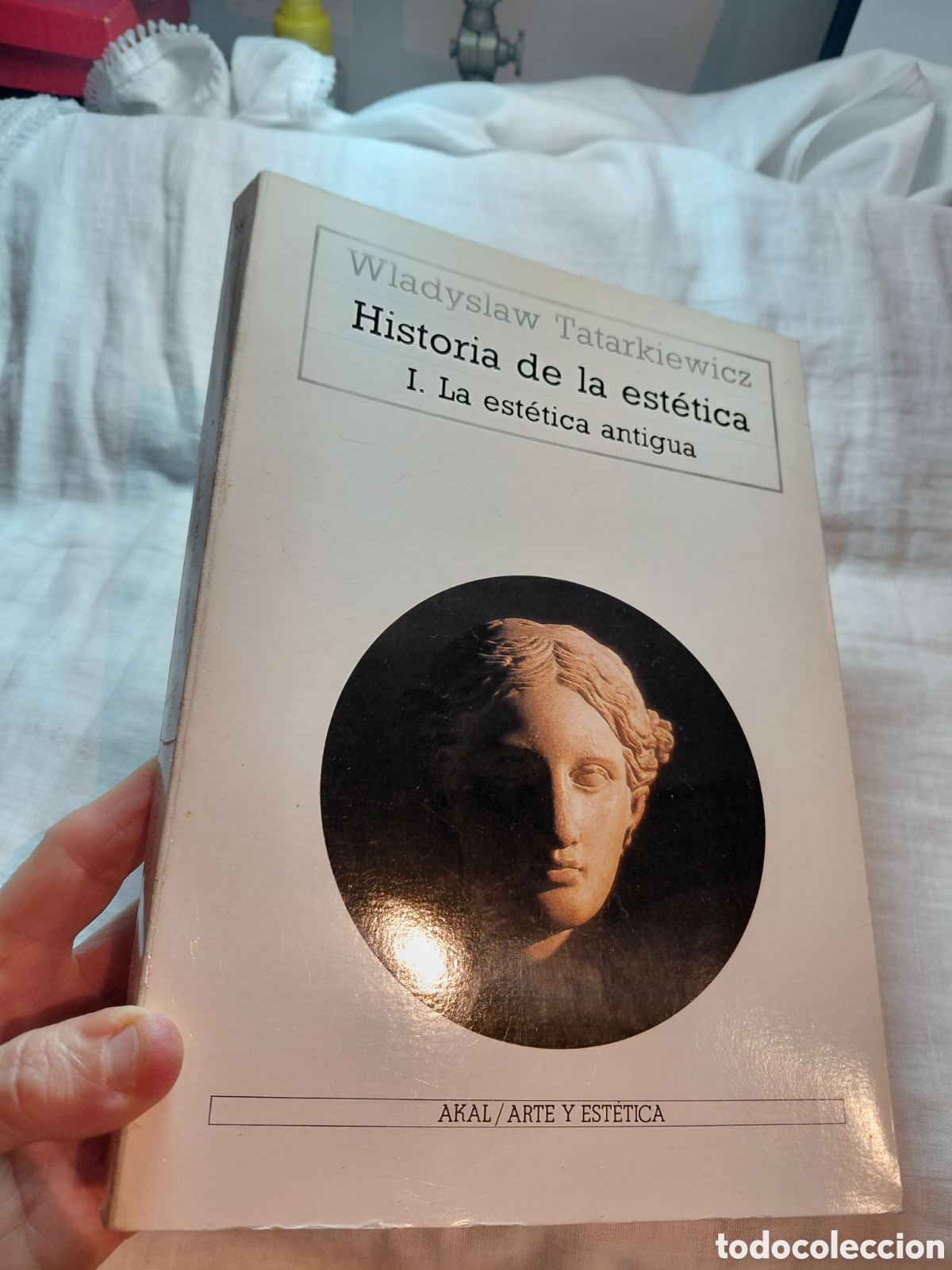 Libros de segunda mano: HISTORIA DE LA ESTETICA I.LA ESTETICA ANTIGUA.WLADYSLAW TATARKIEWICZ.AKAL ARTE Y ESTETICA 1987