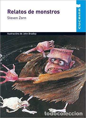 Libros de segunda mano: Relatos de Monstros - Zorn, Steven y Pascual, Pablo - 1 - 2012, 1&ordf; ed. - Cucaina, N&ordm; 28 - Trad. S. F