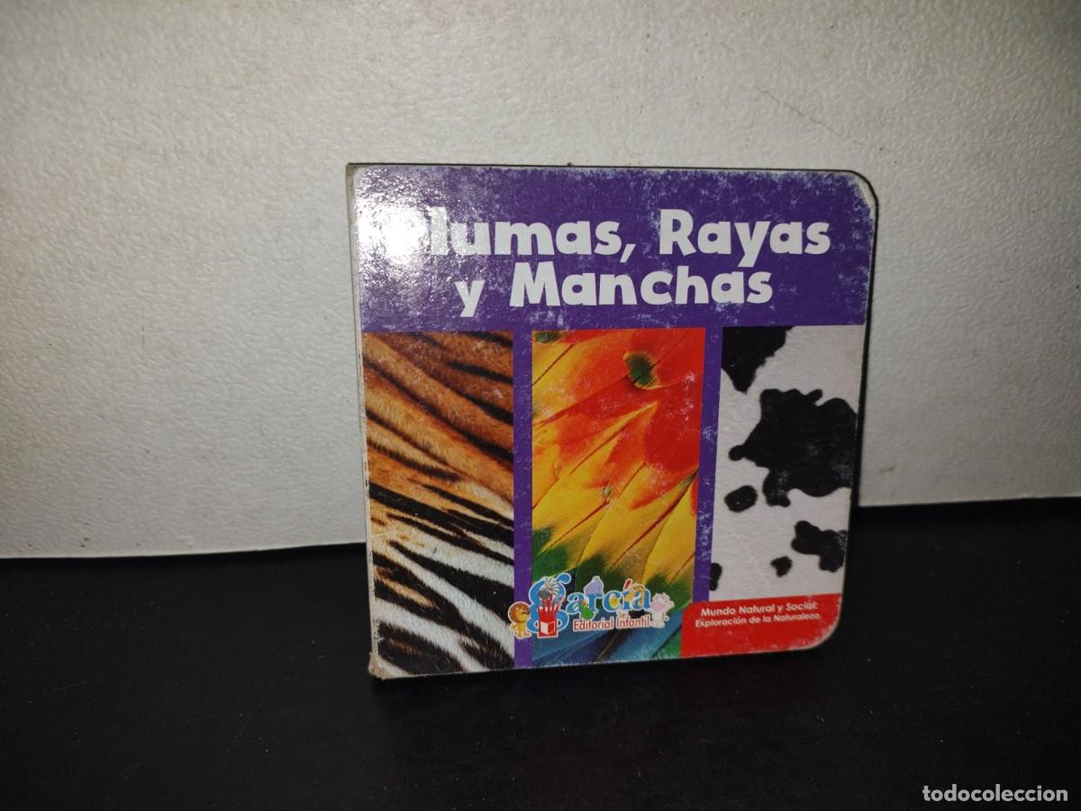 Libros de segunda mano: 221- Plumas, Rayas Y Manchas. Mundo Natural Y Social: Exploraci&oacute;n De La Naturaleza