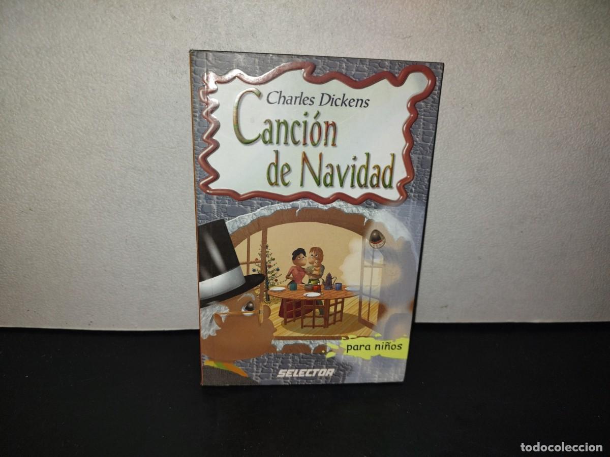 Libros de segunda mano: 221- Canci&oacute;n De Navidad, Para Ni&ntilde;os - Charles Dickens - Editorial Selector, 2009