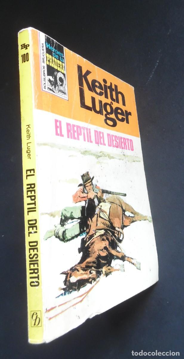 Libros de segunda mano: El reptil del desierto, novela del Oeste de Keith Luger. Colecci&oacute;n H&eacute;roes de la pradera n&ordm; 100, 1971