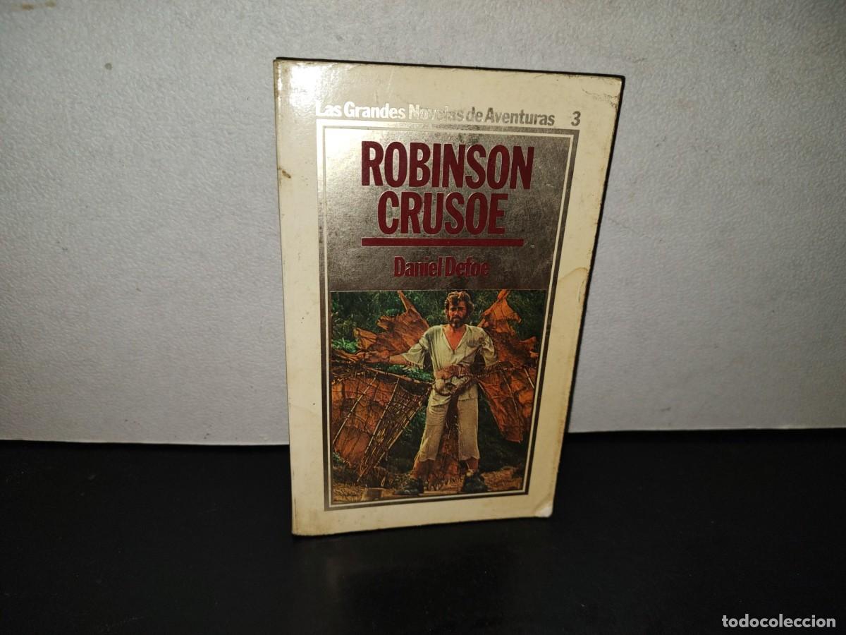 Livres d'occasion: 221- Las Grandes Novelas De Aventuras 3. Robinson Crusoe - Daniel Defoe. Ediciones Orbis, 1985