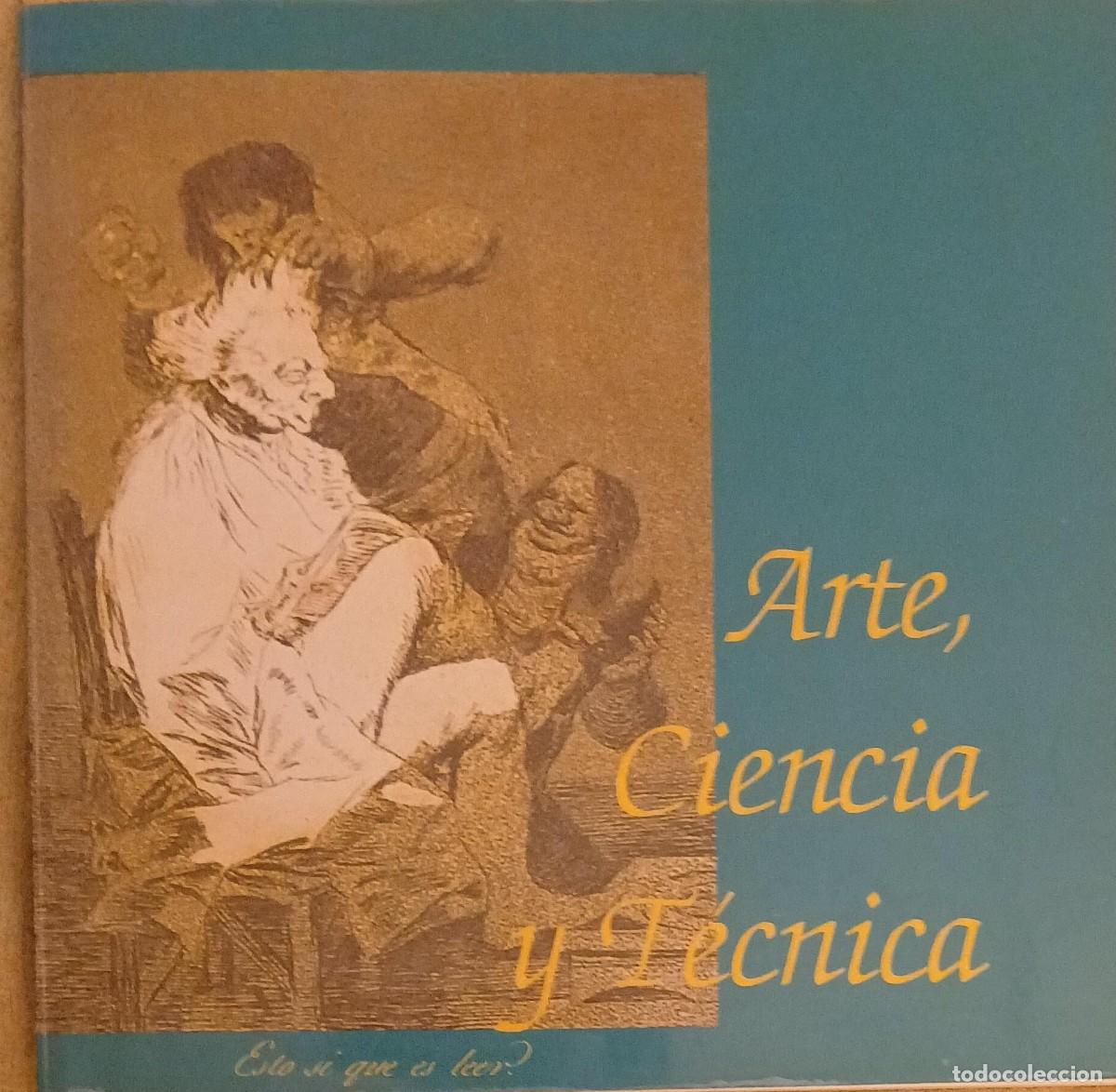 Libros de segunda mano: ARTE, CIENCIA Y T&Eacute;CNICA (CAT&Aacute;LOGO EXPOSICI&Oacute;N JA&Eacute;N 1996)