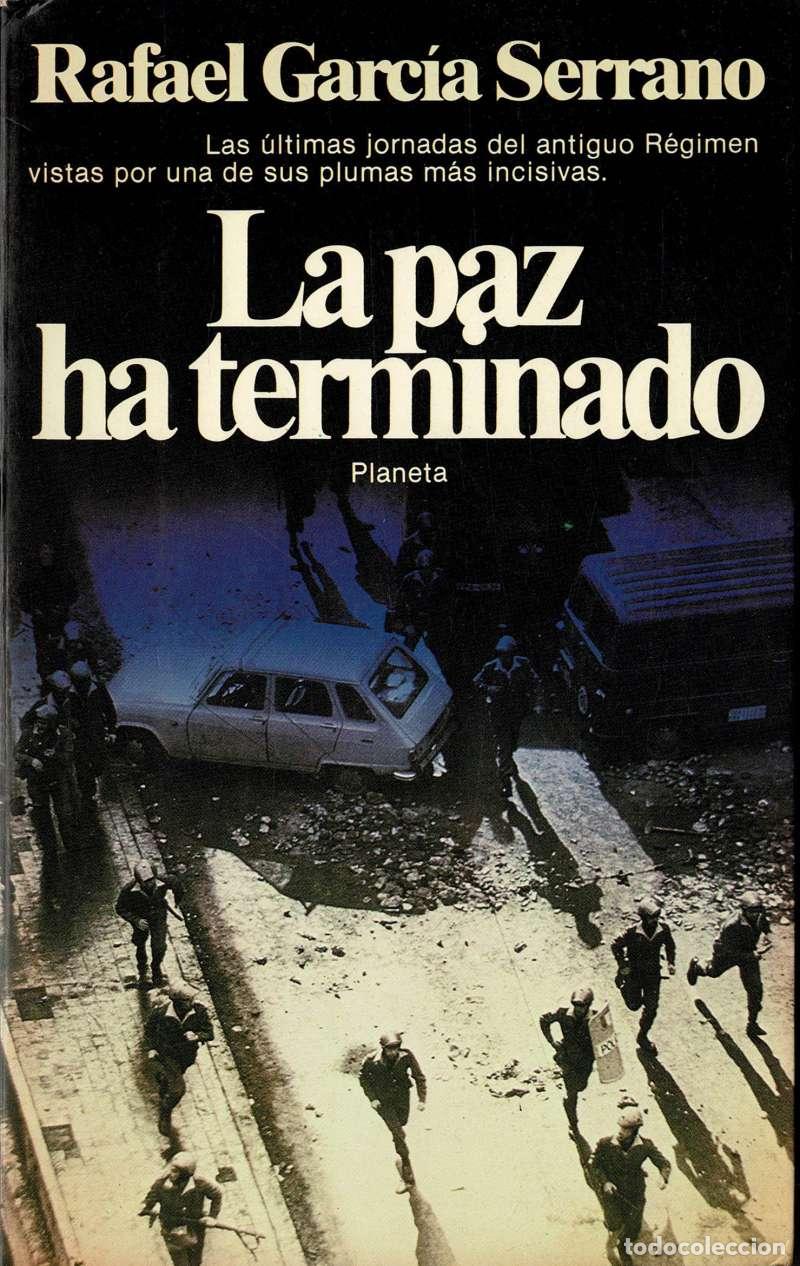 Libros de segunda mano: La paz ha terminado - Rafael García Serrano - Foto 1