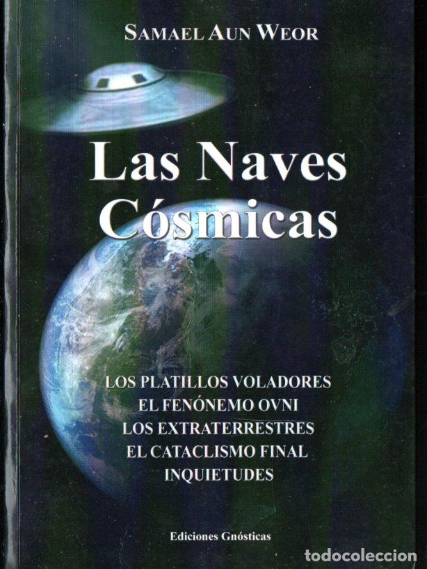 Livros em segunda m&atilde;o: SAMAEL AUN WEOR : LAS NAVES C&Oacute;SMICAS (EDICIONES GN&Oacute;STICAS, 2010)