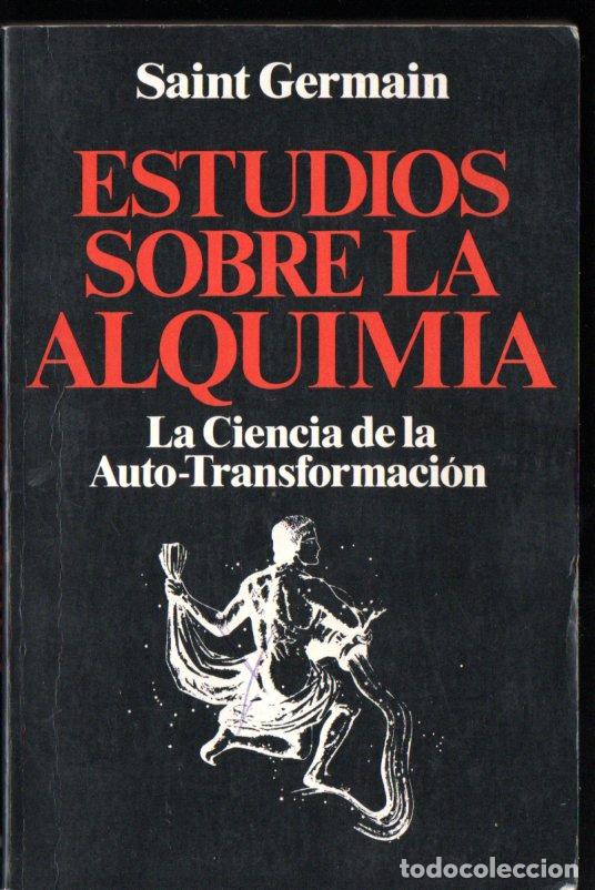 Libros de segunda mano: SAINT GERMAIN : ESTUDIOS SOBRE LA ALQUIMIA (AURA, 1990) - Foto 1