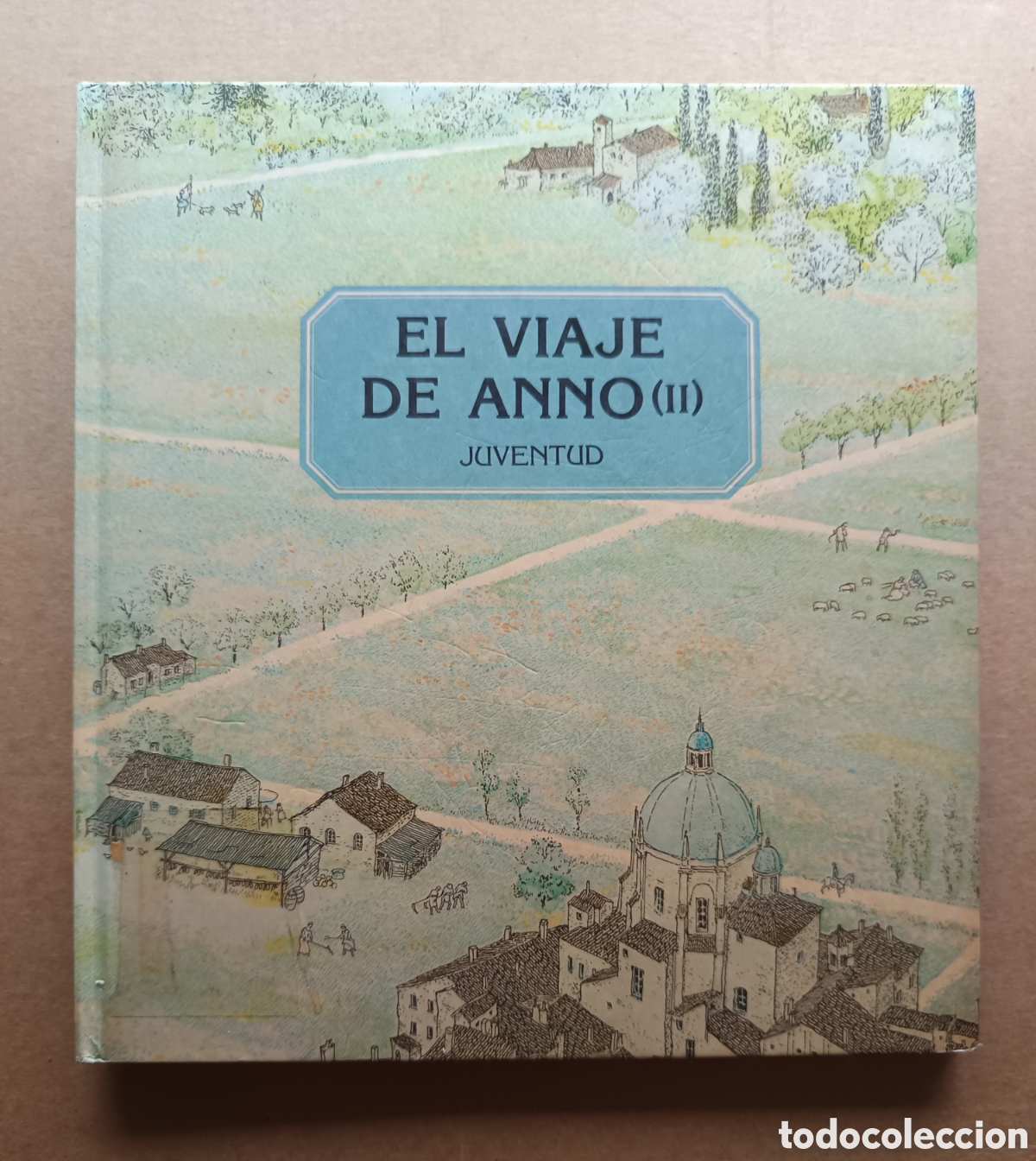 Second hand books: El Viaje de Anno II, por Mitsumasa Anno (Juventud, 1986). Colecci&oacute;n Cuadrada.