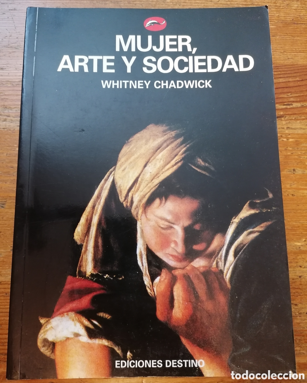 Second hand books: MUJER, ARTE Y SOCIEDAD - Whitney Chandwick