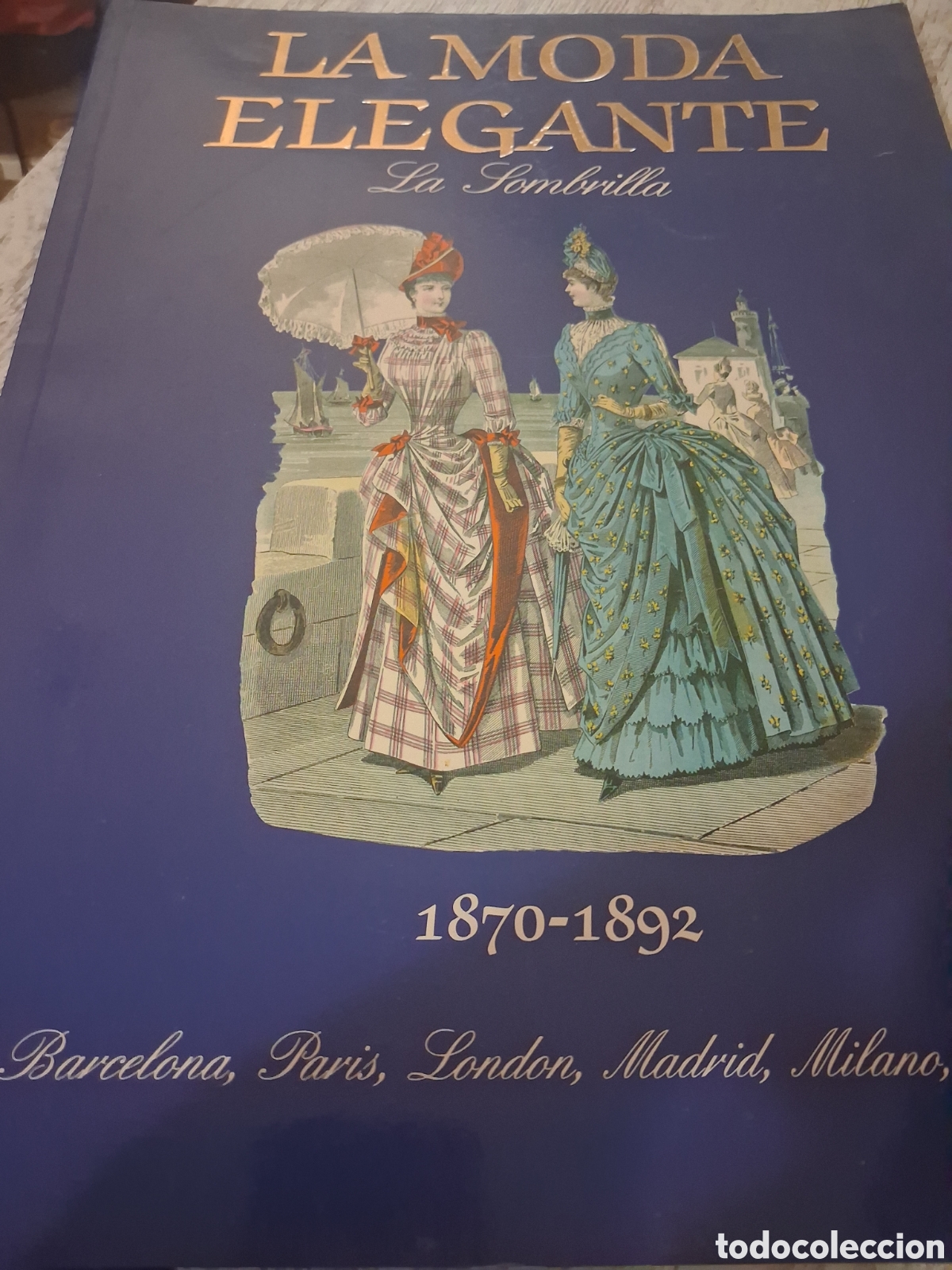 Libros de segunda mano: La moda elegante, la sombrilla 1870-1892 - Foto 1
