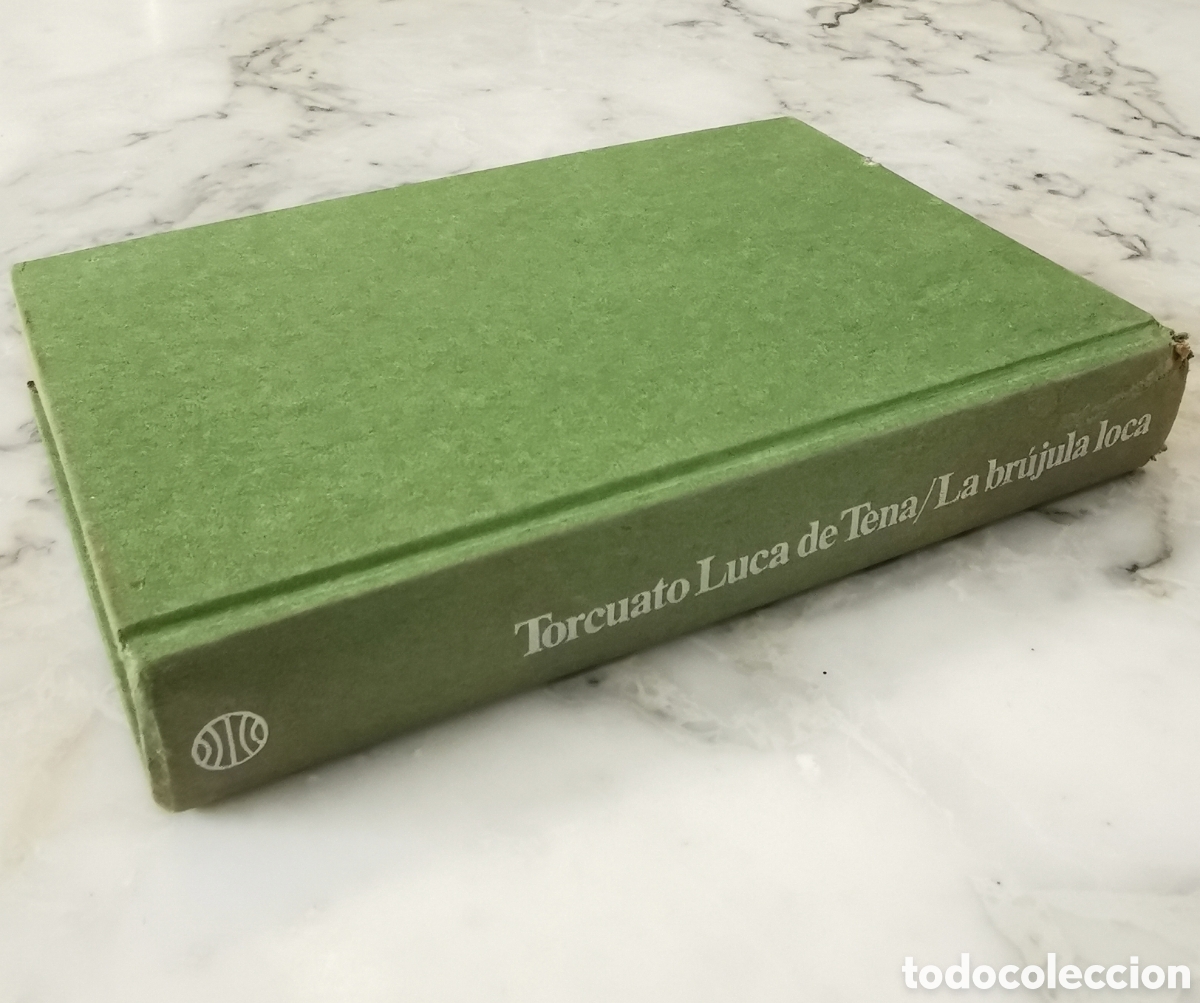 Libros de segunda mano: Libro &rdquo;La br&uacute;jula loca&rdquo; de Torcuato Luca de Tena - Foto 1