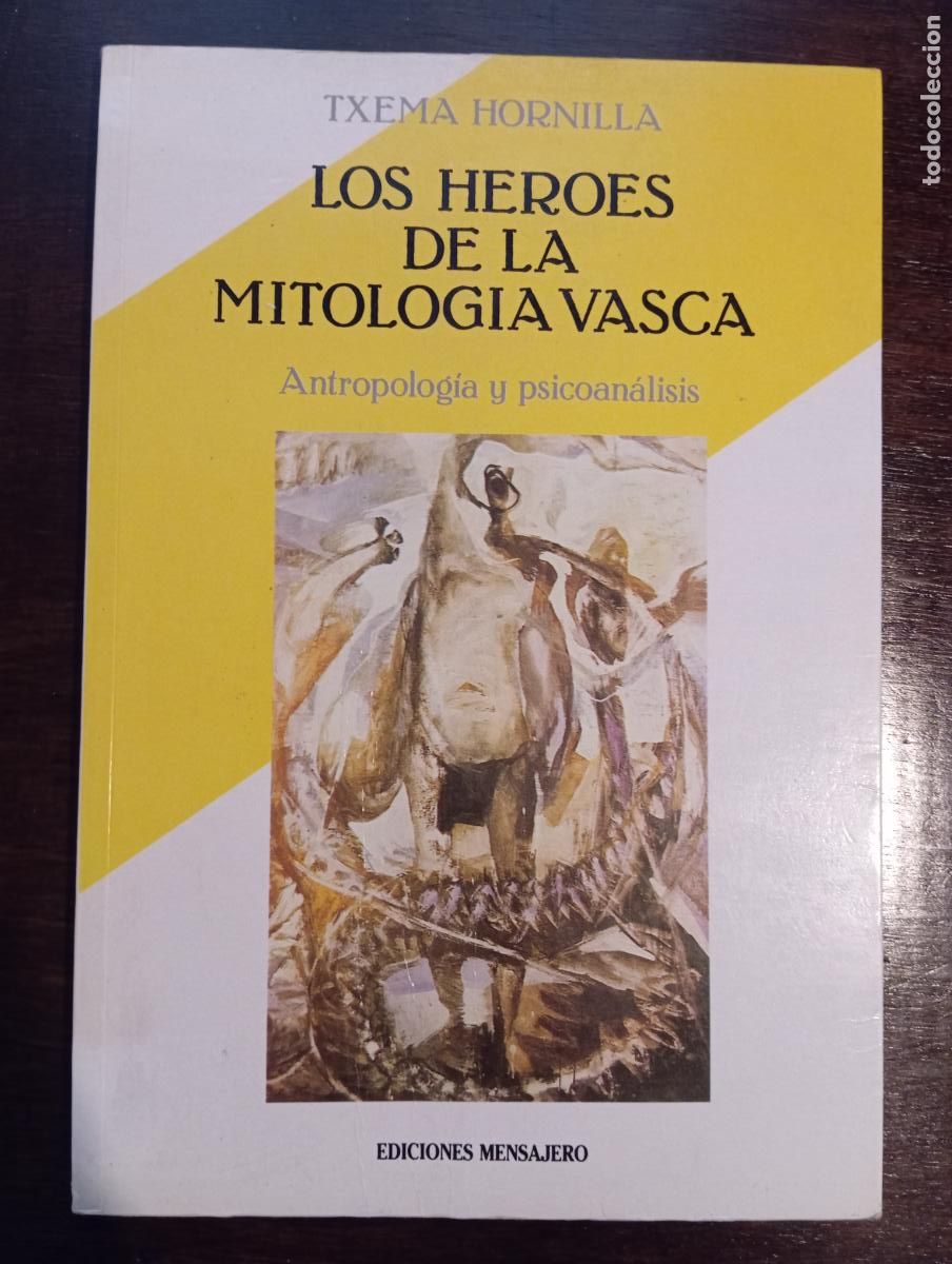 Second hand books: Los h&eacute;roes de la mitolog&iacute;a vasca. Txema Hornilla. Folklore. Euskadi