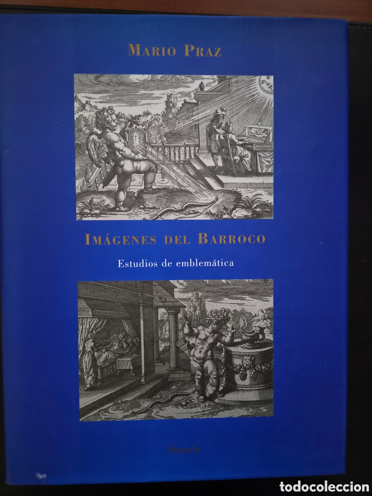 Libros de segunda mano: Im&aacute;genes del Barroco - Estudios de emblem&aacute;tica - Mario Praz - Siruela