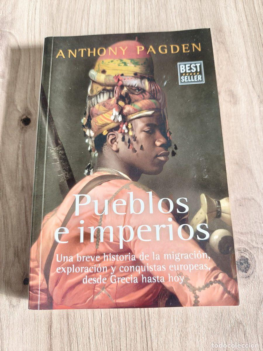 Libros de segunda mano: Pueblos e imperios Anthony Pagden - Foto 1