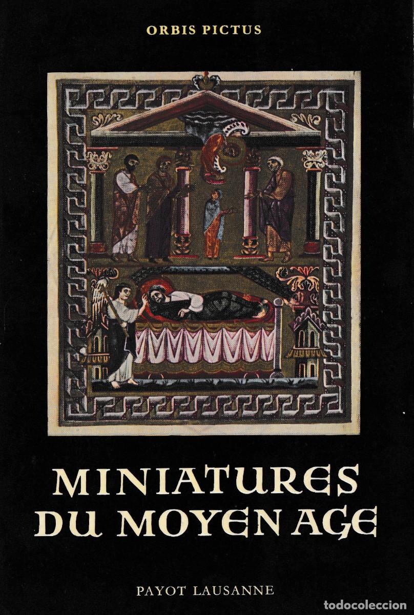 Livres d'occasion: MINIATURES DU MOYEN AGE. ANNA MAR&Iacute;A CETTO. PAYOT LAUSANNE. 1950