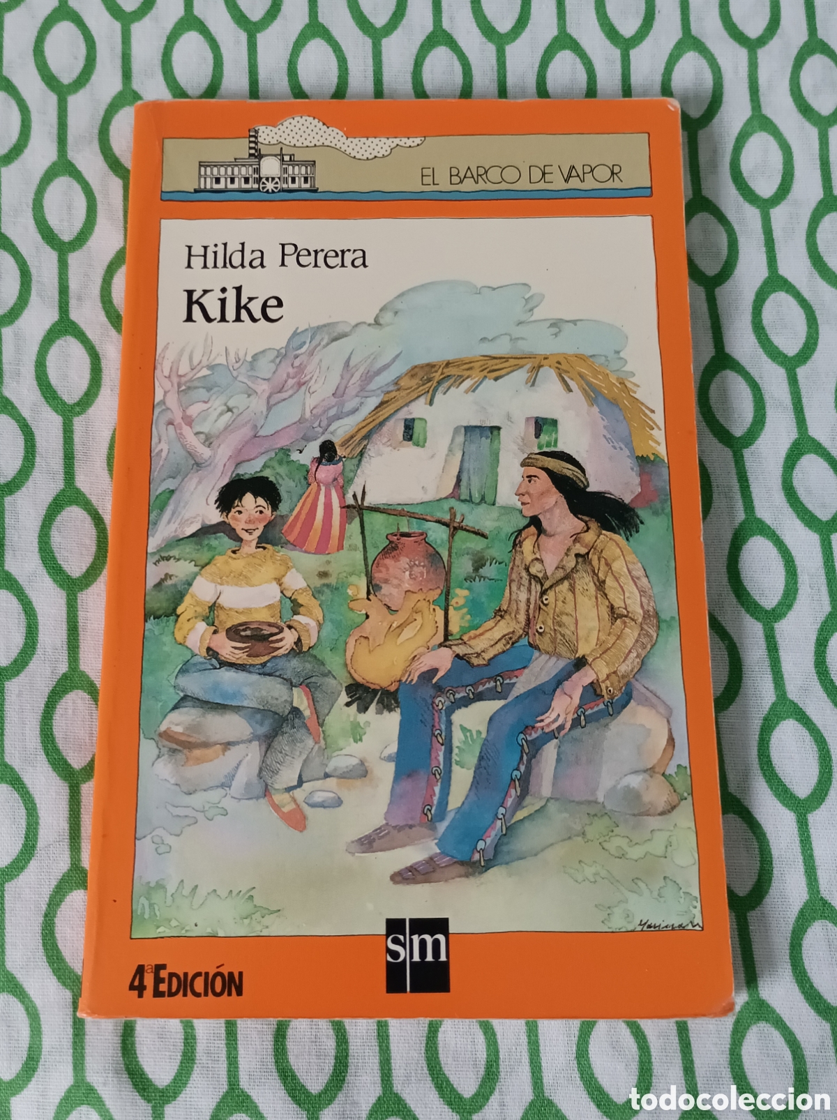 Libros de segunda mano: Libro &laquo;Kike&raquo;, de Hilda Perera. Colecci&oacute;n EL BARCO DE VAPOR, n.&ordm; 61. Ediciones SM, 4.&ordf; edici&oacute;n, 1985.