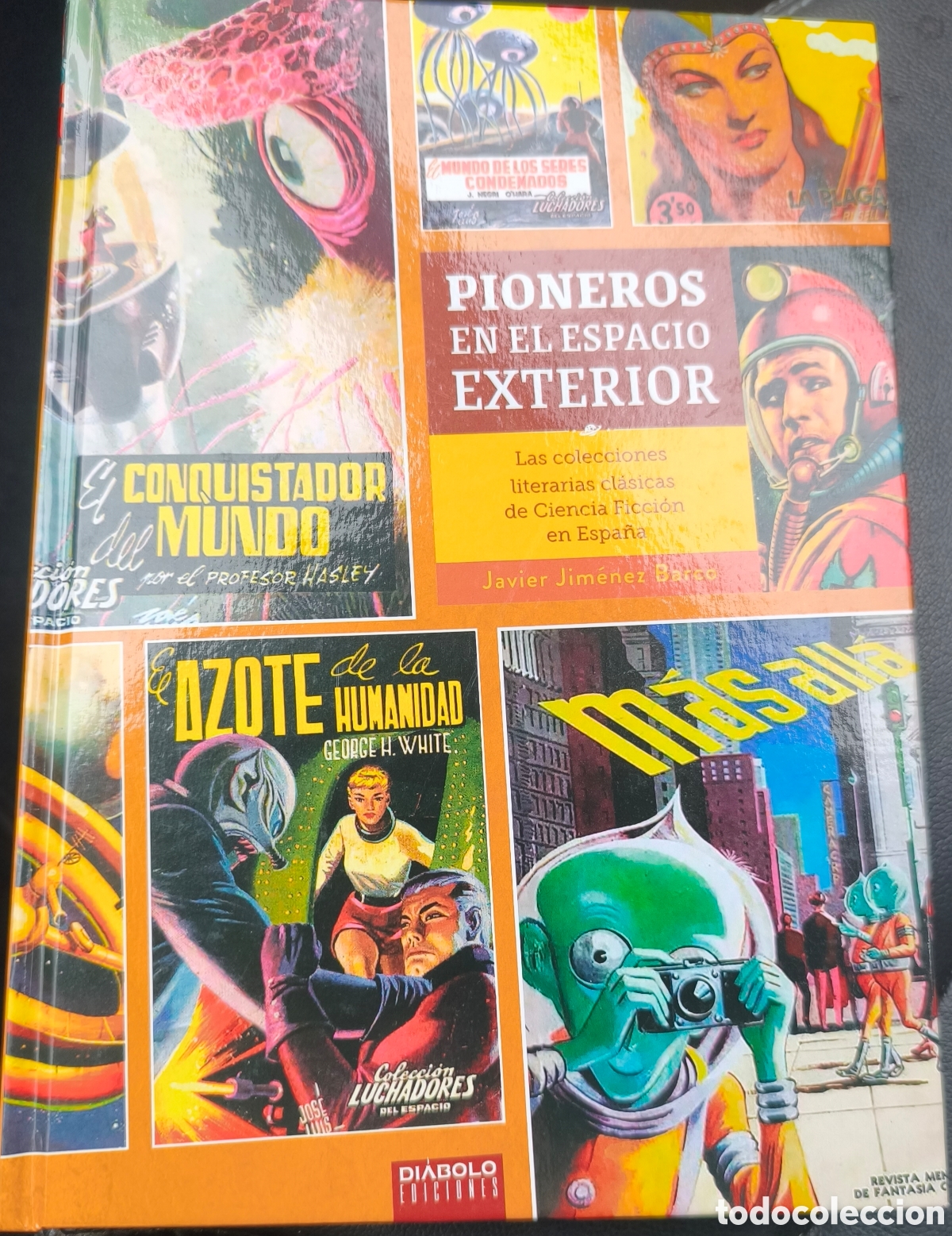 Livres d'occasion: PIONEROS DEL ESPACIO EXTERIOR - JAVIER JIM&Eacute;NEZ