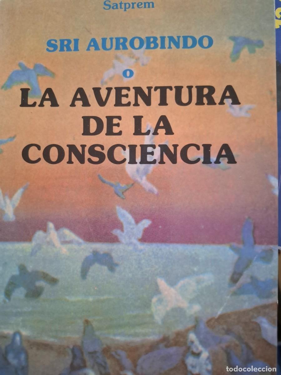 Libros de segunda mano: la aventura de la consciencia Sri Aurobindo