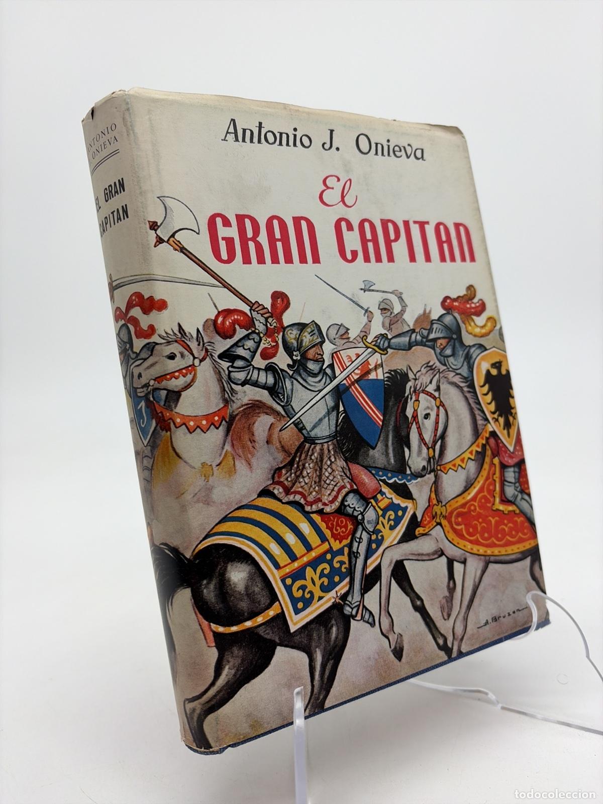 Libros de segunda mano: El gran capitan | Antonio J. Onieva
