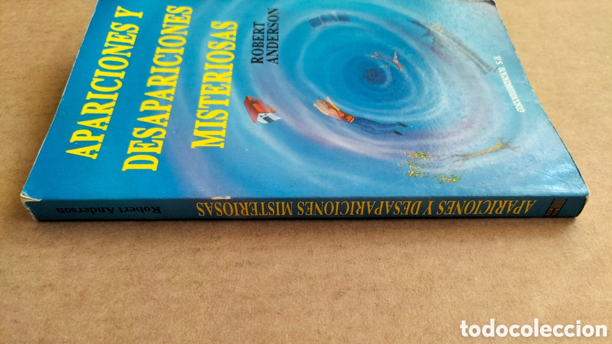 Libros de segunda mano: Apariciones y desapariciones misteriosas. Robert Anderson. Edicomunicaci&oacute;n, 1991. Libro - Foto 8