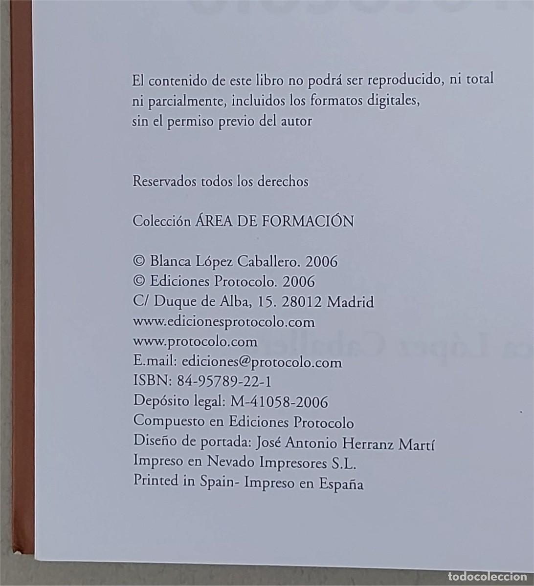 Libros de segunda mano: LA DIPLOMACIA Y SU PROTOCOLO - BLANCA L&Oacute;PEZ CABALLERO - EDICIONES PROTOCOLO - Foto 4