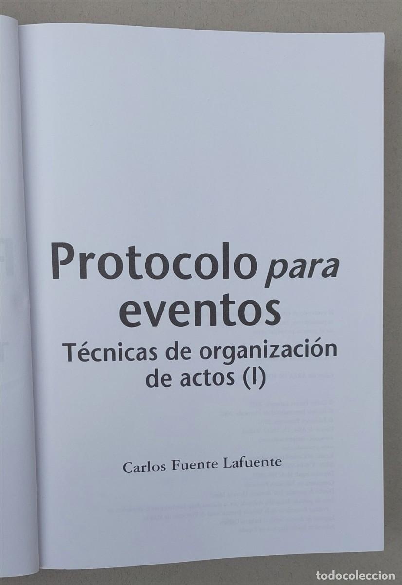 Libros de segunda mano: PROTOCOLO PARA EVENTOS - CARLOS FUENTE LAFUENTE - EDICIONES PROTOCOLO - Foto 5