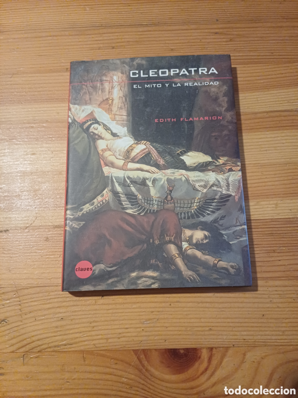 Libros de segunda mano: Cleopatra El mito y la realidad Edith Flamarion - Foto 1