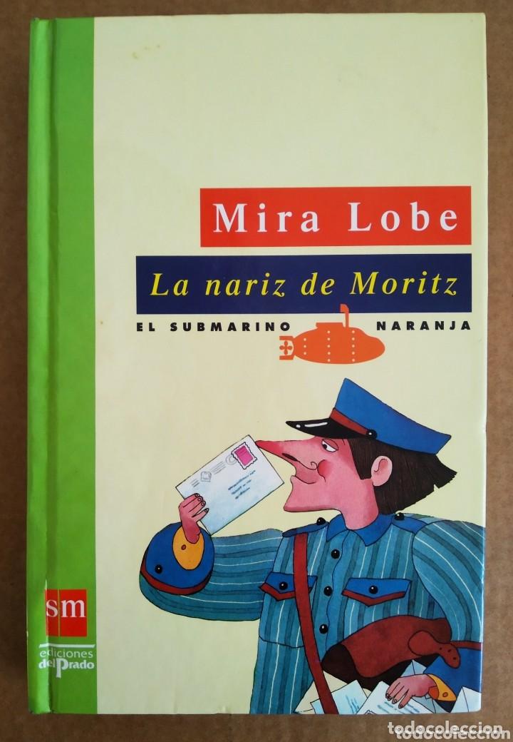 Libros de segunda mano: La nar&iacute;z de Moritz. Mira Lobe - Foto 1
