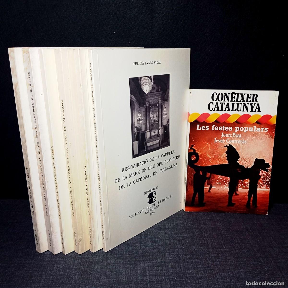 Libri di seconda mano: Ocasi&oacute; Lot de 7 Llibres Historia i Patrimoni de Tarragona i Festes Populars de Catalunya