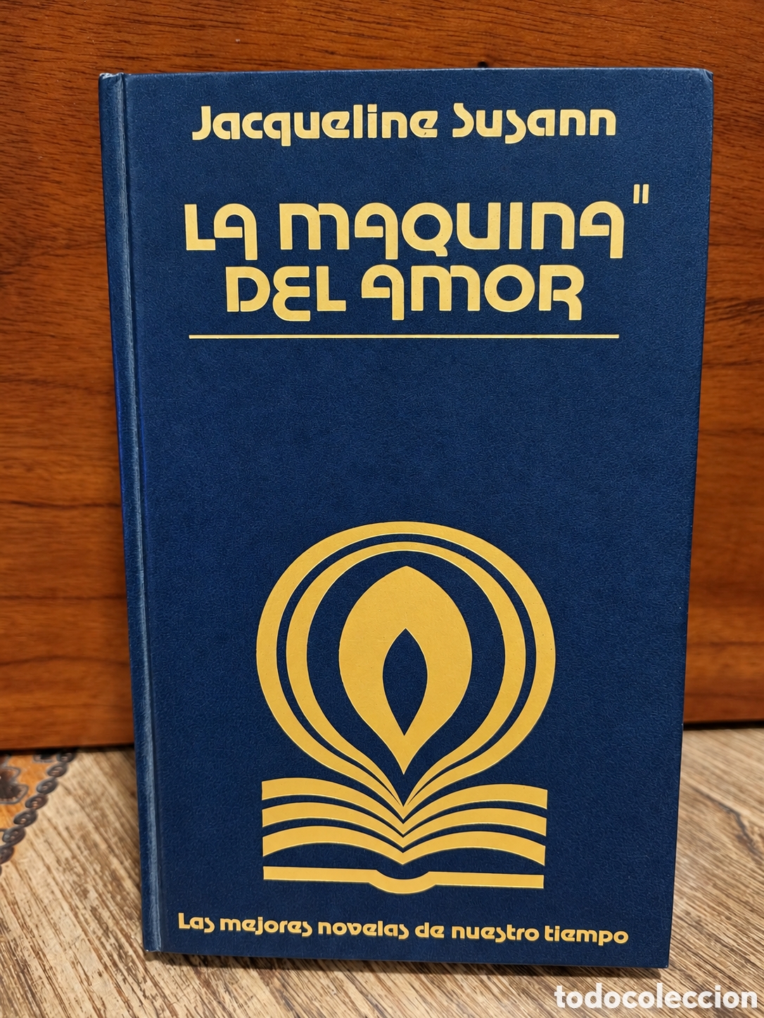 Livres d'occasion: Jacqueline Susann &ndash; La m&aacute;quina del amor. Volumen II &ndash; LML