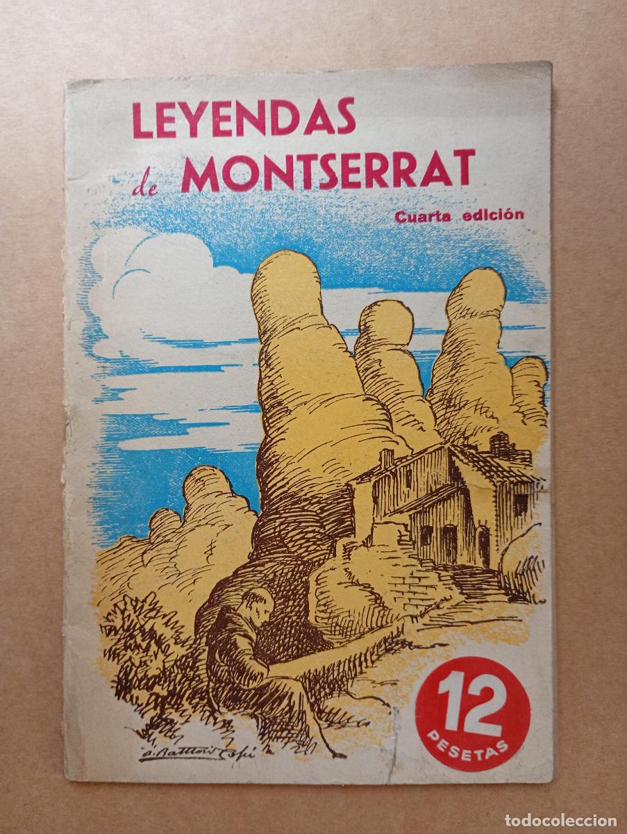 Libros de segunda mano: LEYENDAS DE MONTSERRAT - SANTIAGO ANTUNEZ / EMILIO LOPEZ