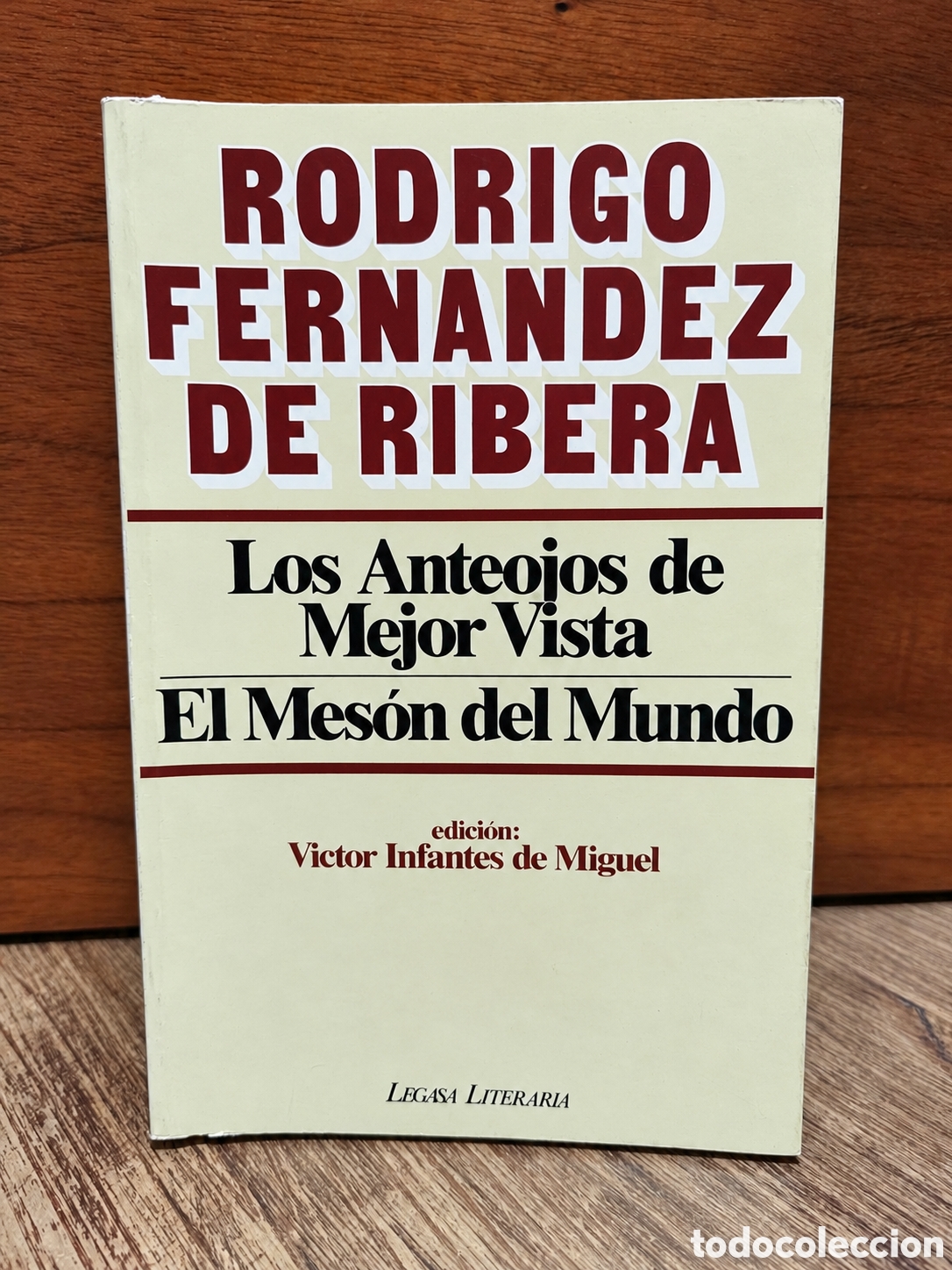 Libros de segunda mano: Rodrigo Fern&aacute;ndez de Ribera &mdash; Los anteojos de mejor vista / El mes&oacute;n del mundo &mdash; LML