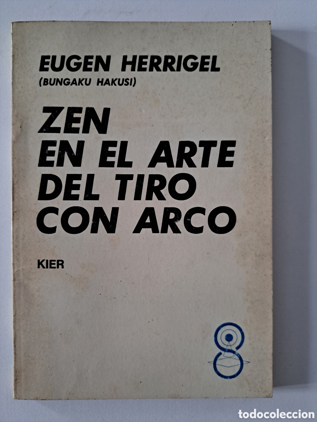 Libros de segunda mano: ZEN EN EL ARTE DEL TIRO CON ARCO - E. HERRIGEL - 1984 - Foto 2