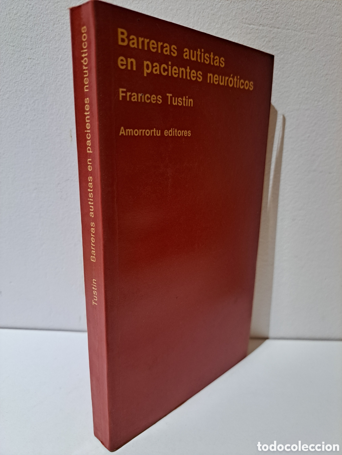 Livres d'occasion: BARRERAS AUTISTAS EN PACIENTES NEUROTICOS - TUSTIN - AMORRORTU EDITORES